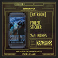 SHAN YU STICKER (PATREON)